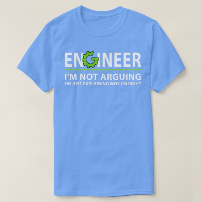 Camiseta Ingeniero De Ingeniería De Citas Graciosas Que No  (Diseño del anverso)