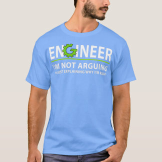 Camiseta Ingeniero De Ingeniería De Citas Graciosas Que No
