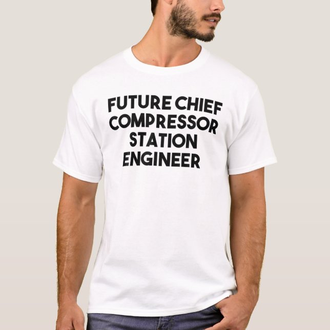 Camiseta Ingeniero de la estación del compresor jefe futuro (Anverso)