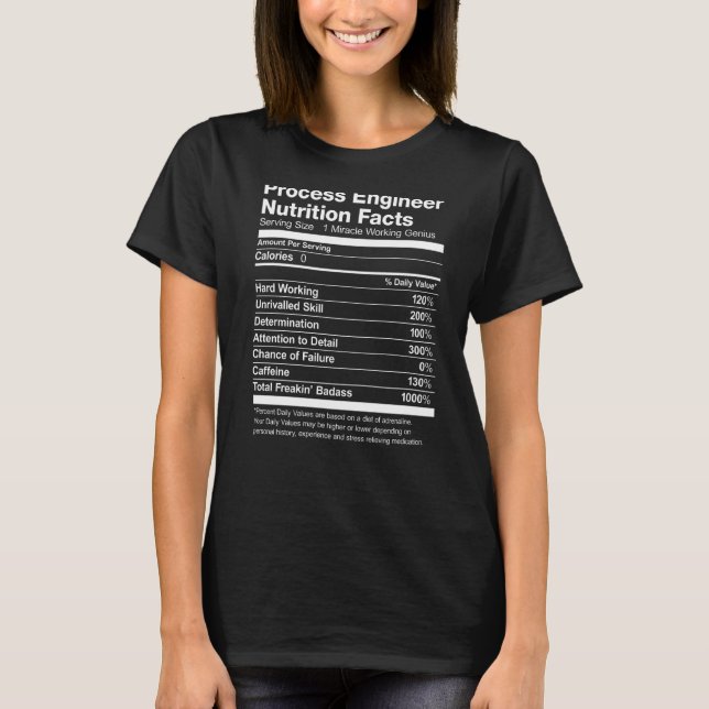 Camiseta Ingeniero de procesos Nutrición Hechos Graciosos (Anverso)