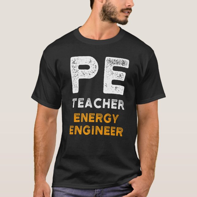 Camiseta Ingeniero de profesores de educación física de PE  (Anverso)