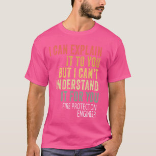 Camiseta Ingeniero de Protección contra Incendios Sarcástic