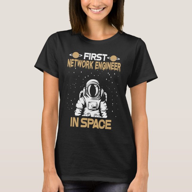 Camiseta Ingeniero De Red En El Espacio (Anverso)