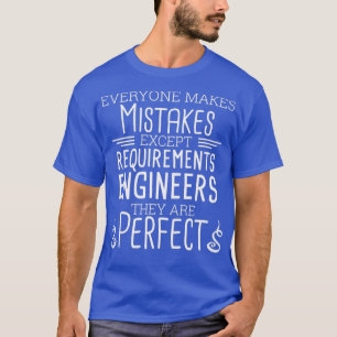 Camiseta Ingeniero de requisitos perfecto motor