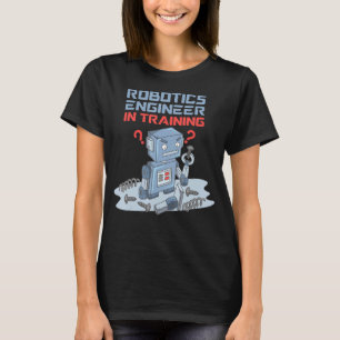 Camiseta Ingeniero De Robótica En Entrenamiento Robot Graci