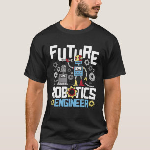 Camiseta Ingeniero de Robótica Futura - Ingeniería Robot Lo