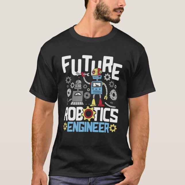Camiseta Ingeniero de Robótica Futura - Ingeniería Robot Lo (Anverso)