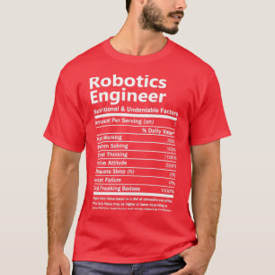 Camiseta Ingeniero De Robótica Nutricional Y Undeni