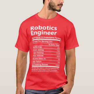 Camiseta Ingeniero De Robótica Nutricional Y Undeni