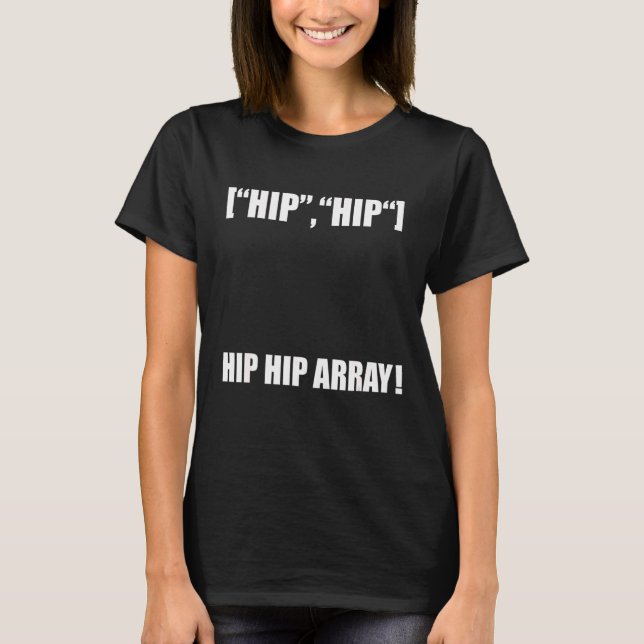 Camiseta Ingeniero de software Hip Hip Array (Anverso)