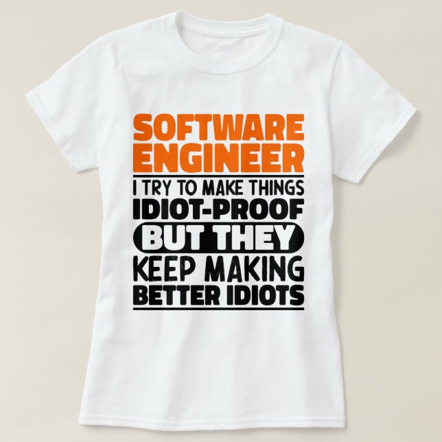 Camiseta Ingeniero De Software Intento Hacer Cosas Divertid (Diseño del anverso)