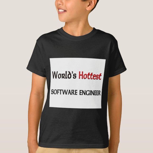 Camiseta Ingeniero de software más caliente del mundo (Anverso)