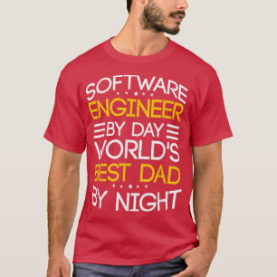 Camiseta Ingeniero De Software Por Día Mejor Papá Por Noel