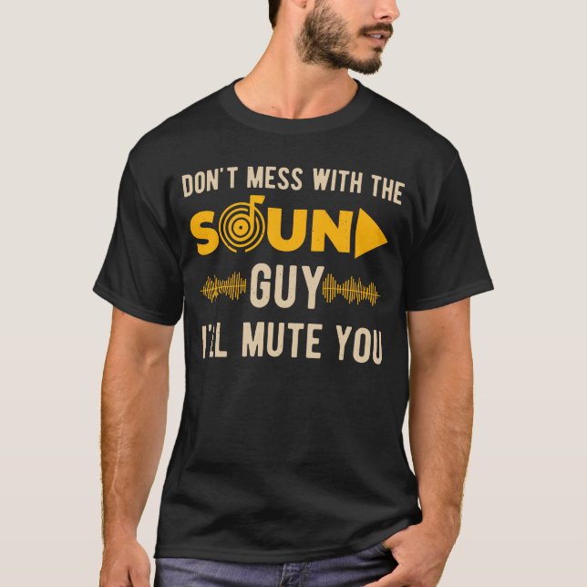 Camiseta Ingeniero de Sonido Gracioso (Anverso)