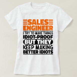 Camiseta Ingeniero De Ventas Que Intento Hacer Las Cosas Di