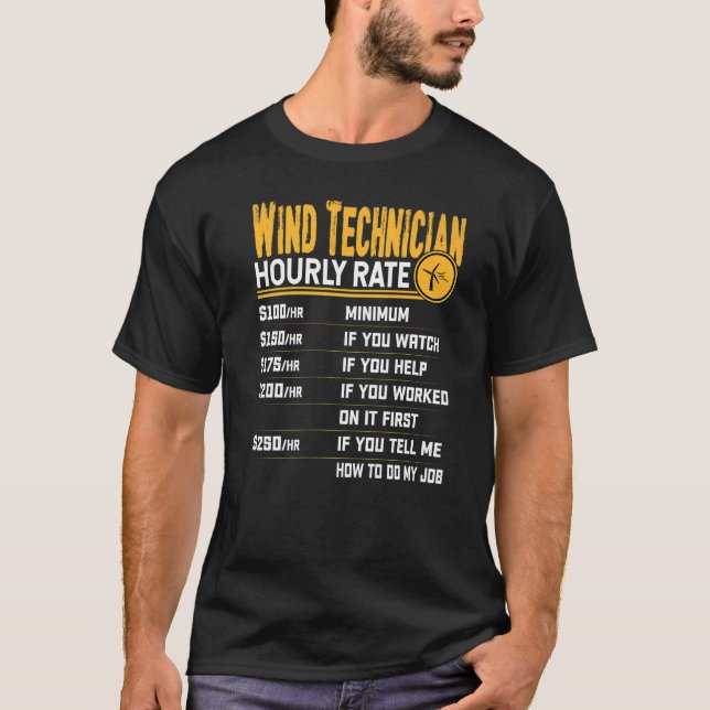 Camiseta Ingeniero de Wind Technician Hourly Rate (Anverso)
