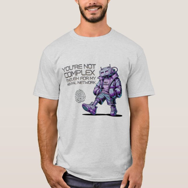Camiseta Ingeniero divertido de NLP no eres lo suficienteme (Anverso)