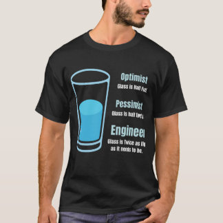 Camiseta Ingeniero Divertido Vaso Doble de Grande de lo que