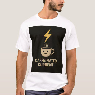 Camiseta Ingeniero Eléctrico Café Corriente Caffeïnada