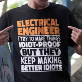 Camiseta Ingeniero Eléctrico Intento Hacer Las Cosas Divert