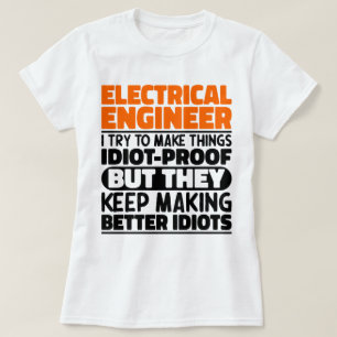 Camiseta Ingeniero Eléctrico Intento Hacer Las Cosas Divert