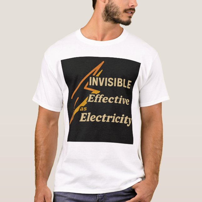 Camiseta Ingeniero Eléctrico: Invisible, Efectivo (Anverso)