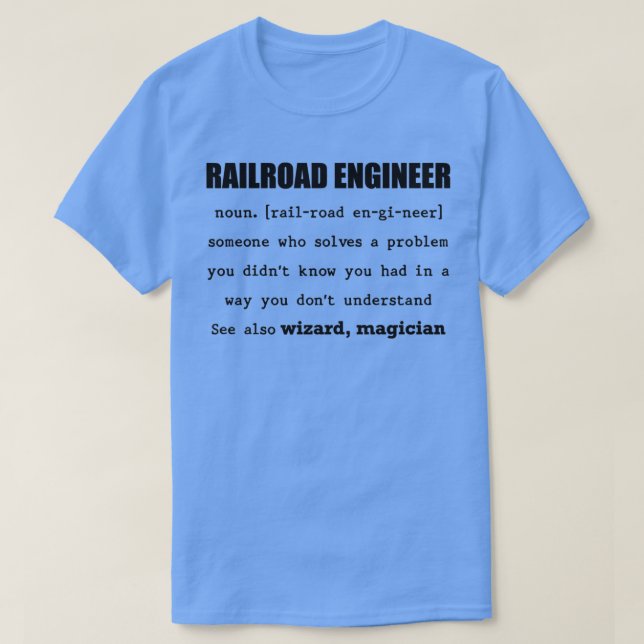 Camiseta Ingeniero ferroviario alguien que resuelva un prob (Diseño del anverso)