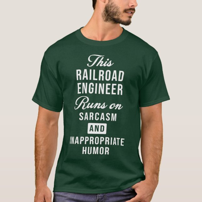 Camiseta Ingeniero ferroviario sarcástico Conductor de tren (Anverso)