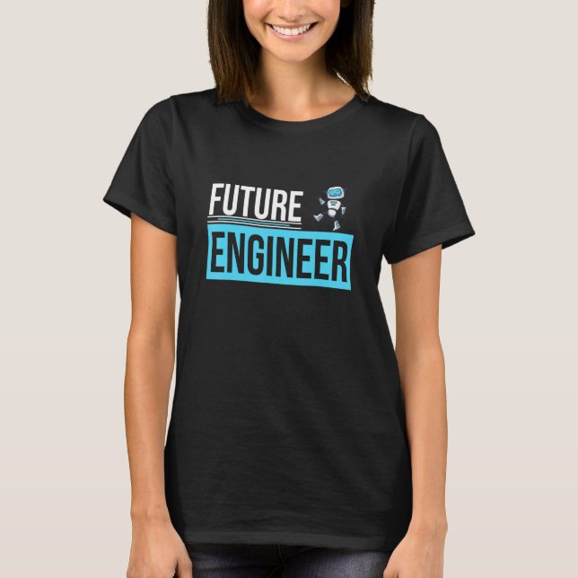 Camiseta Ingeniero futuro U2013 Robotics Robot Engineer Mac (Anverso)