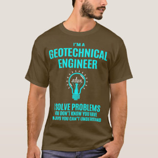Camiseta Ingeniero Geotécnico I Resuelve Problemas G