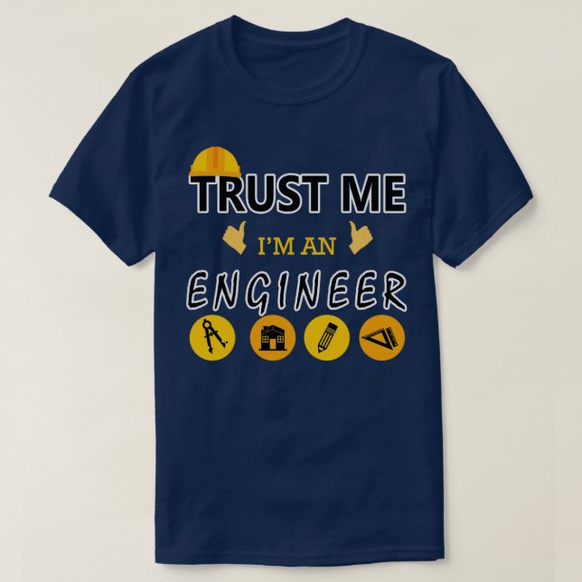 Camiseta Ingeniero gracioso Confía En Mí Ingeniero Geek Ing (Diseño del anverso)