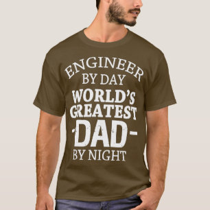 Camiseta Ingeniero gracioso por día Gran papá por noche
