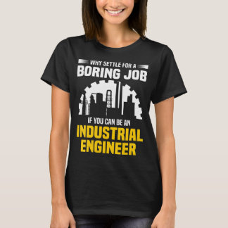 Camiseta Ingeniero Industrial Boring Graciosos Regalos De I