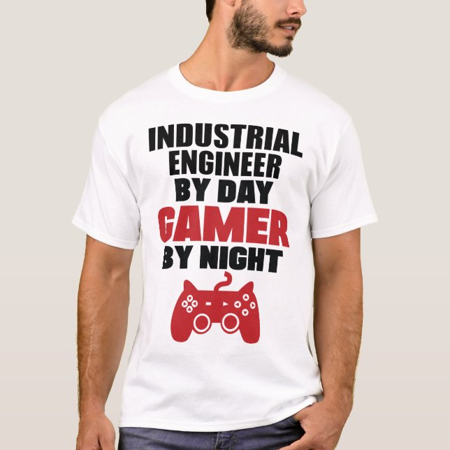 Camiseta Ingeniero industrial por videojugador del día por (Anverso)