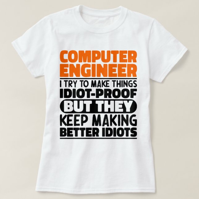 Camiseta Ingeniero Informático Intento Hacer Cosas Divertid (Diseño del anverso)