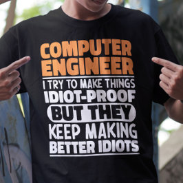 Camiseta Ingeniero Informático Intento Hacer Cosas Divertid
