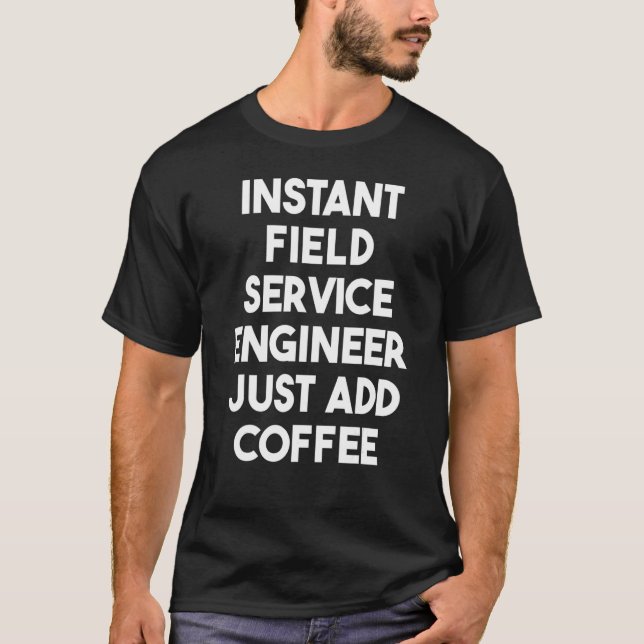 Camiseta Ingeniero Instantáneo del Servicio Móvil Acaba De  (Anverso)