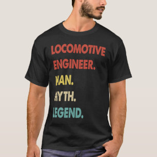 Camiseta Ingeniero Locomotor Man Myth Leend 1