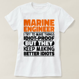 Camiseta Ingeniero Marino: Trato De Hacer Las Cosas Diverti
