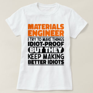 Camiseta Ingeniero Material Que Intento Hacer Cosas Diverti