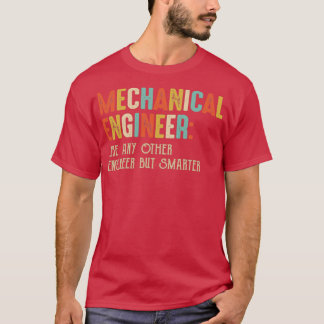Camiseta Ingeniero Mecánico Divertido Estudiantes de Ingeni