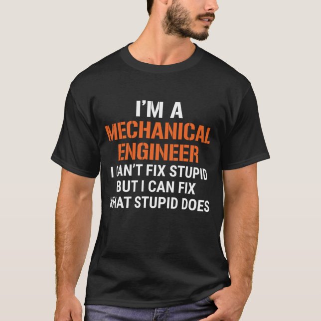 Camiseta Ingeniero mecánico gracioso que no puedo arreglar  (Anverso)