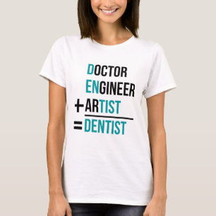 Camiseta Ingeniero médica Artista Dentista