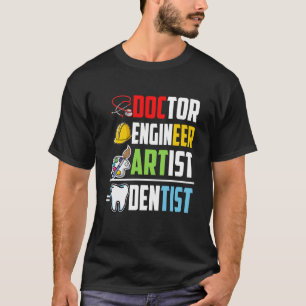 Camiseta Ingeniero médica Artista Dentista Estudiante Médic