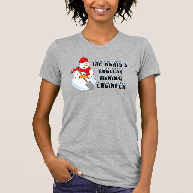Camiseta Ingeniero Minero más Coolest Snowman (Anverso)