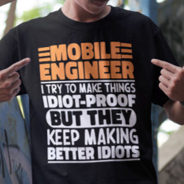 Camiseta Ingeniero Móvil Intento Hacer Las Cosas Divertidas