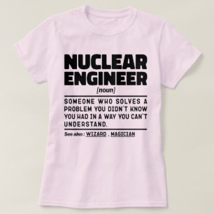 Camiseta Ingeniero nuclear nuevo estudiante graduado gracio