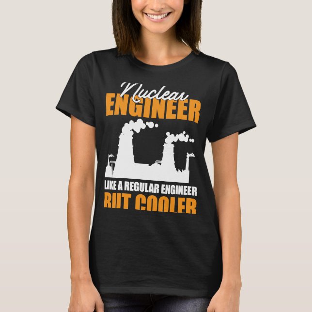 Camiseta Ingeniero nuclear pero más frío (Anverso)