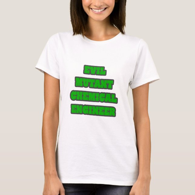 Camiseta Ingeniero Químico Mal Mutante (Anverso)