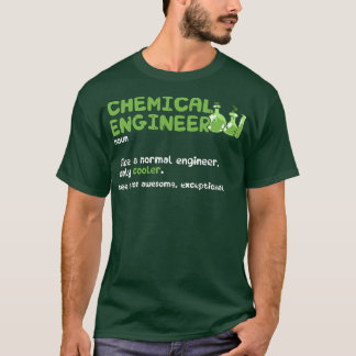 Camiseta Ingeniero químico Noun como un ingeniero normal